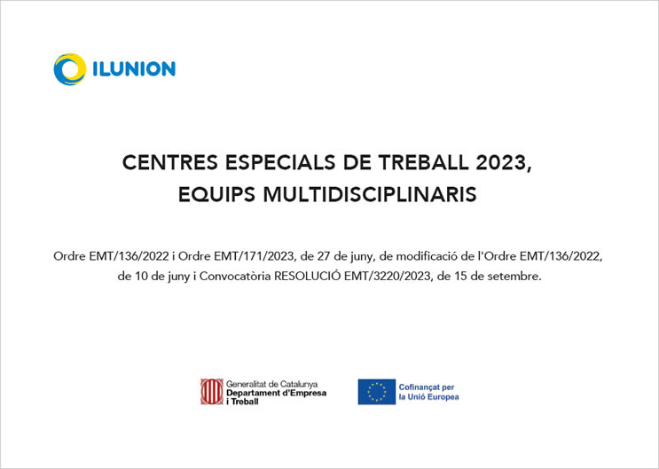 Imatge de CENTRES ESPECIALS DE TREBALL 2023, EQUIPS MULTIDISCIPLINARIS Ordre EMT/136/2022 i Ordre EMT/171/2023 (abre en nueva ventana)