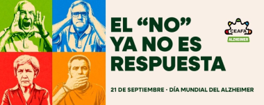 Imagen de campaña de concienciación sobre el Alzheimer. Cuatro ilustraciones de personas, cada una en un recuadro de color diferente, muestran gestos relacionados con la comunicación y la expresión. Junto a ellas aparece el lema “EL ‘NO’ YA NO ES RESPUESTA”, que invita a reflexionar sobre la importancia de comprender y apoyar a las personas con Alzheimer. El cartel recuerda la celebración del Día Mundial del Alzheimer el 21 de septiembre e incluye el logotipo de CEAFA Alzheimer.