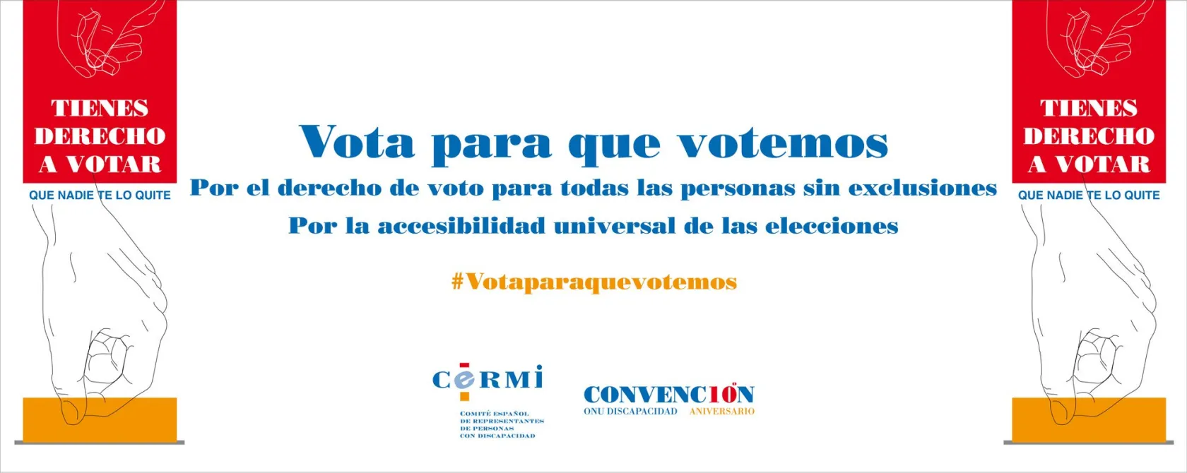 Cartel vota para que votemos del Cermi